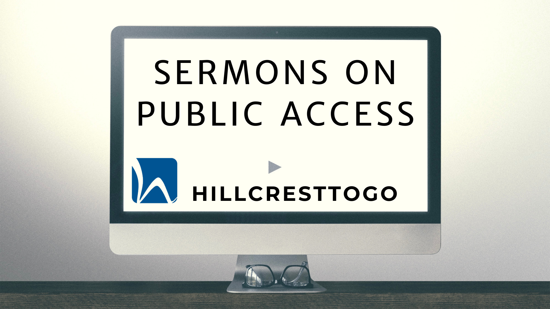 Hillcrest To Go - Public Access Program
