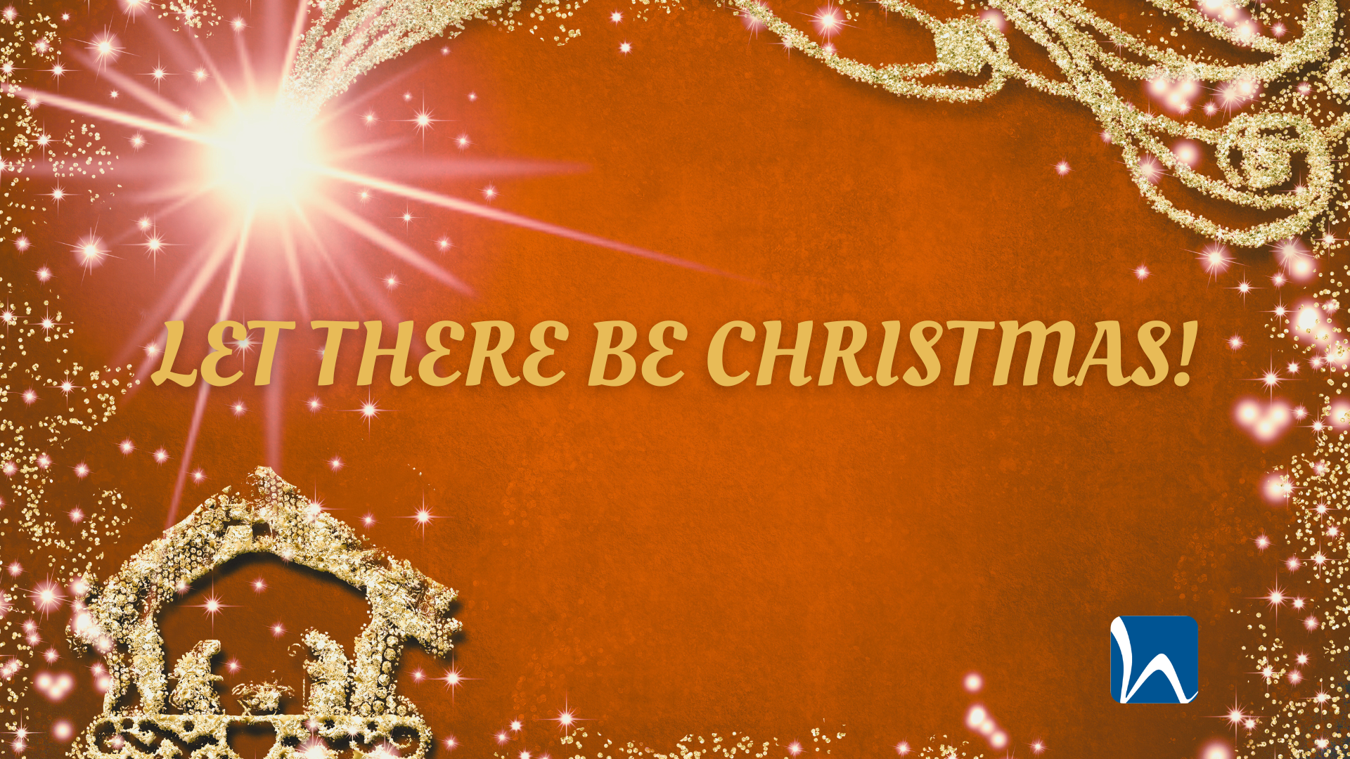 Let There Be Christmas!