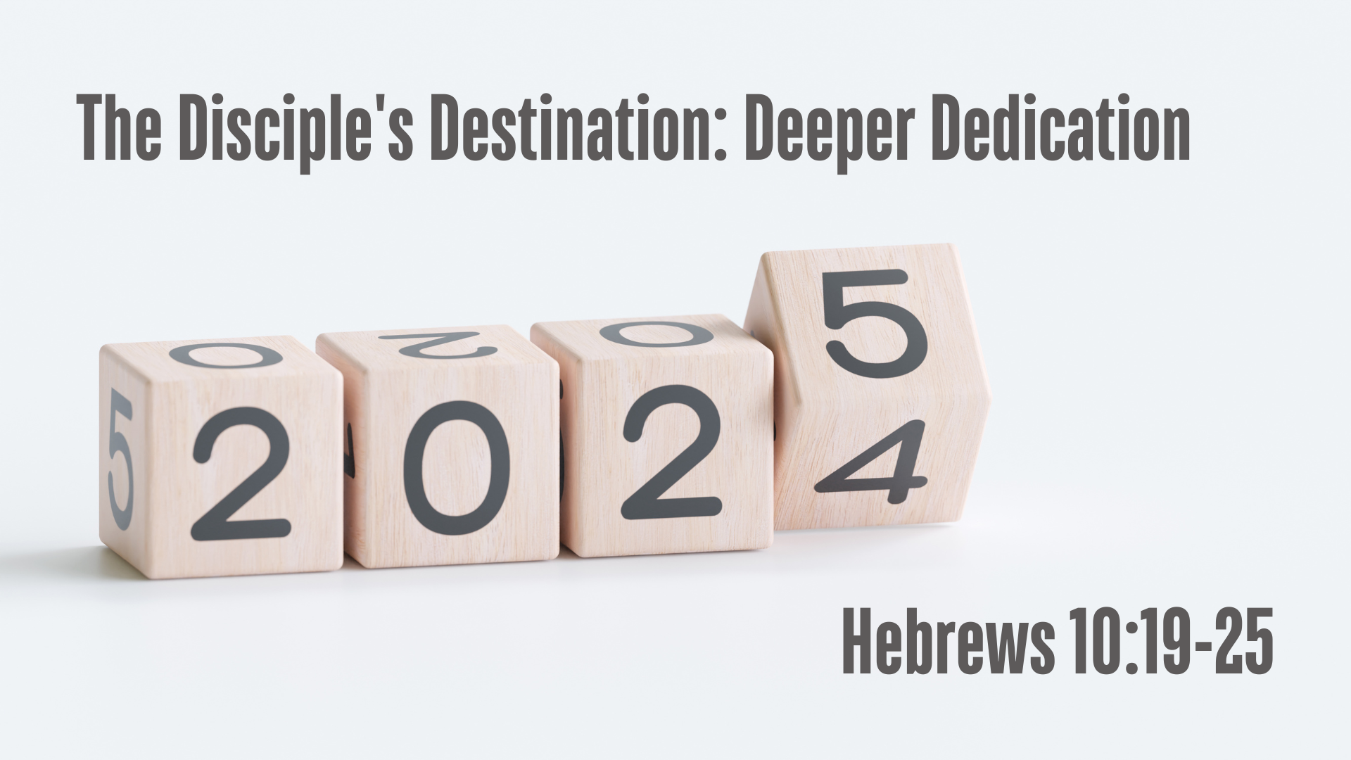 The Disciple's Destination: Deeper Dedication