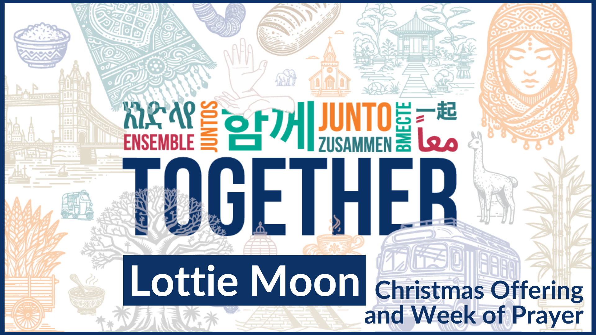 Lottie Moon Christmas Offering and Week of Prayer