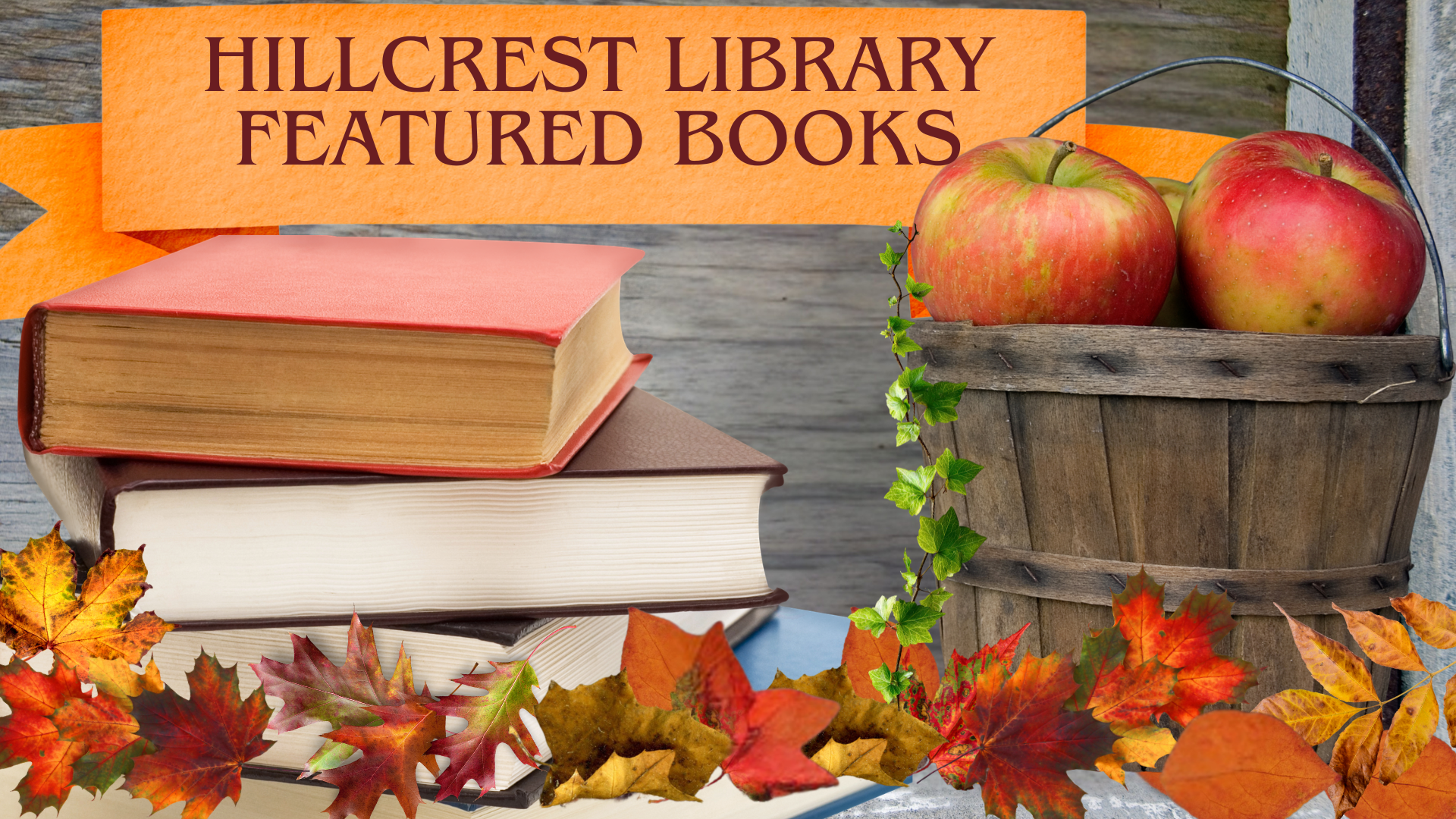 Come Visit the Hillcrest Library!