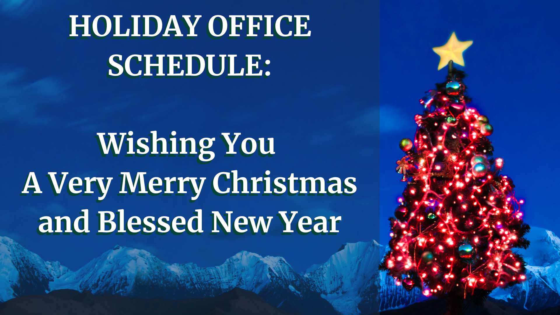Holiday Office Schedule