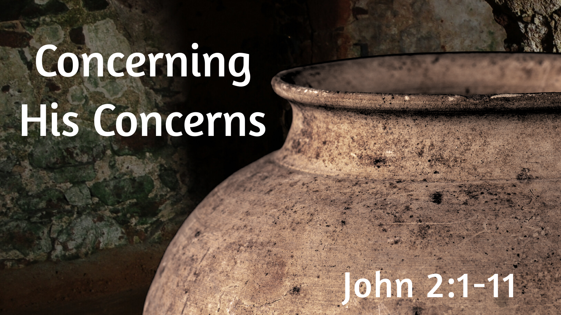 Concerning His Concerns