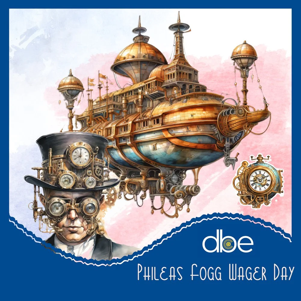 &quot;Have you read the book?  Seen a movie? 
In the book, Phileas Fogg, the main character of the 1873 novel makes a wager of 20,000 pounds to circumnavigate the Earth in 80 days on October 2, 1872. This unofficial holiday celebrates the wager that 