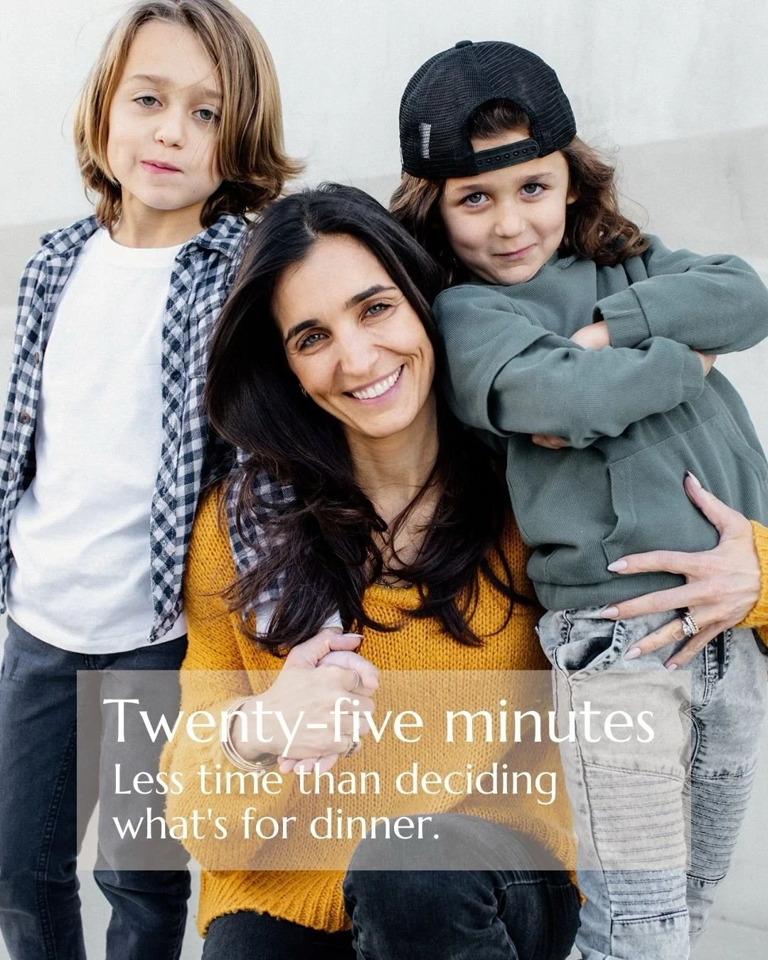 Twenty-five minutes. That&rsquo;s the whole session.

No forced smiles, no wardrobe meltdowns. Instead you&rsquo;ll exhale with guided outfit planning, seasoned direction, and photos I&rsquo;ll actually print for you. For real. 

You&rsquo;ll have op