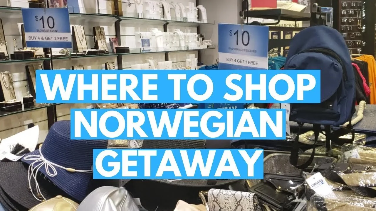 Where to Shop on NORWEGIAN GETAWAY, Norwegian Cruise Shops