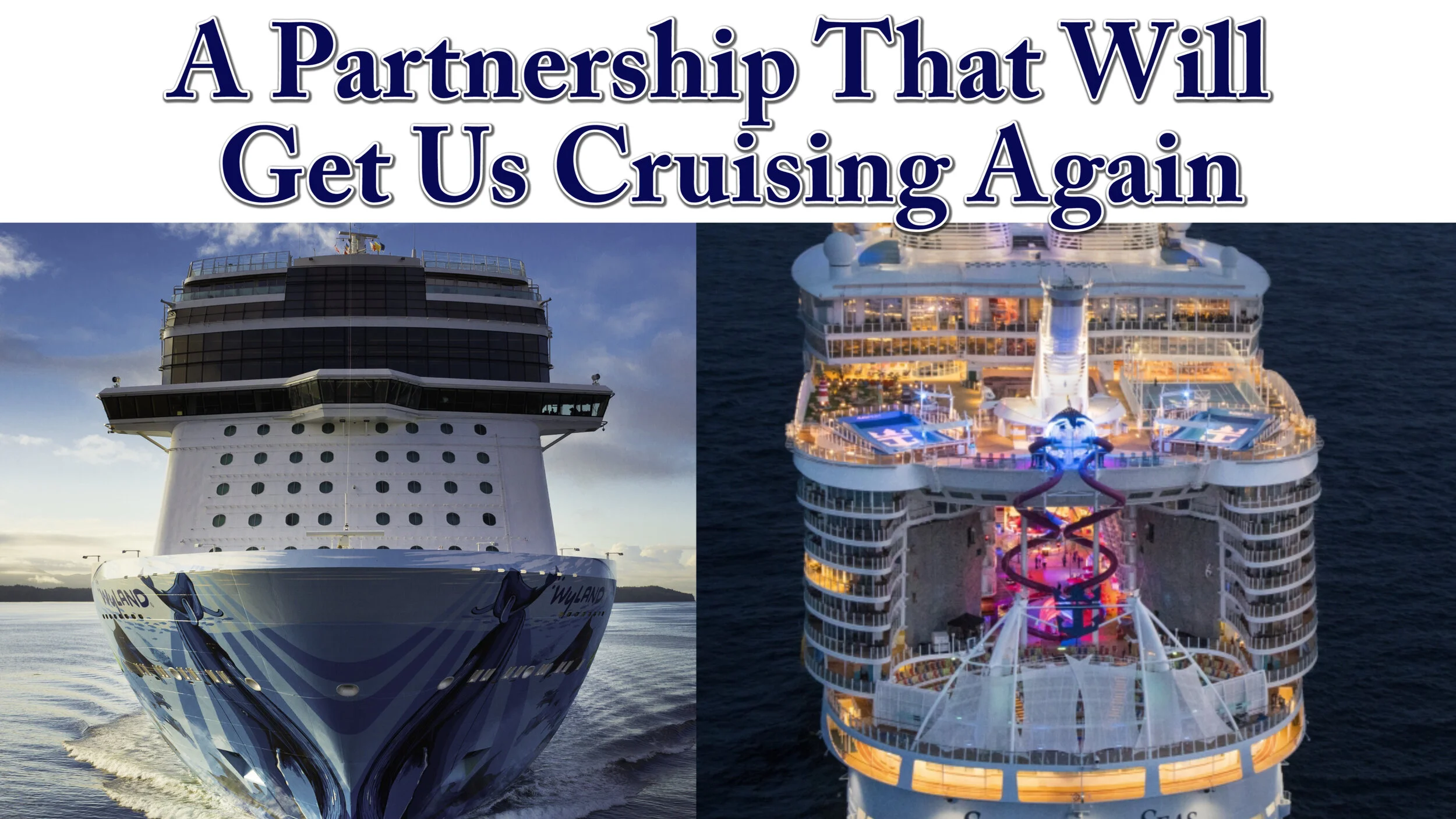 A Partnership That Will  Get Us Cruising Again, Royal Caribbean and Norwegian to Partner on Health Protocols
