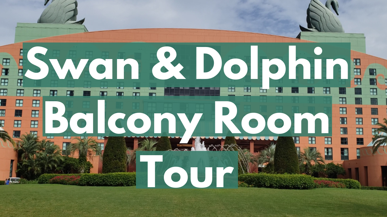 Walt Disney's Swan &amp; Dolphin Resort, Balcony Room Tour with Enhanced View