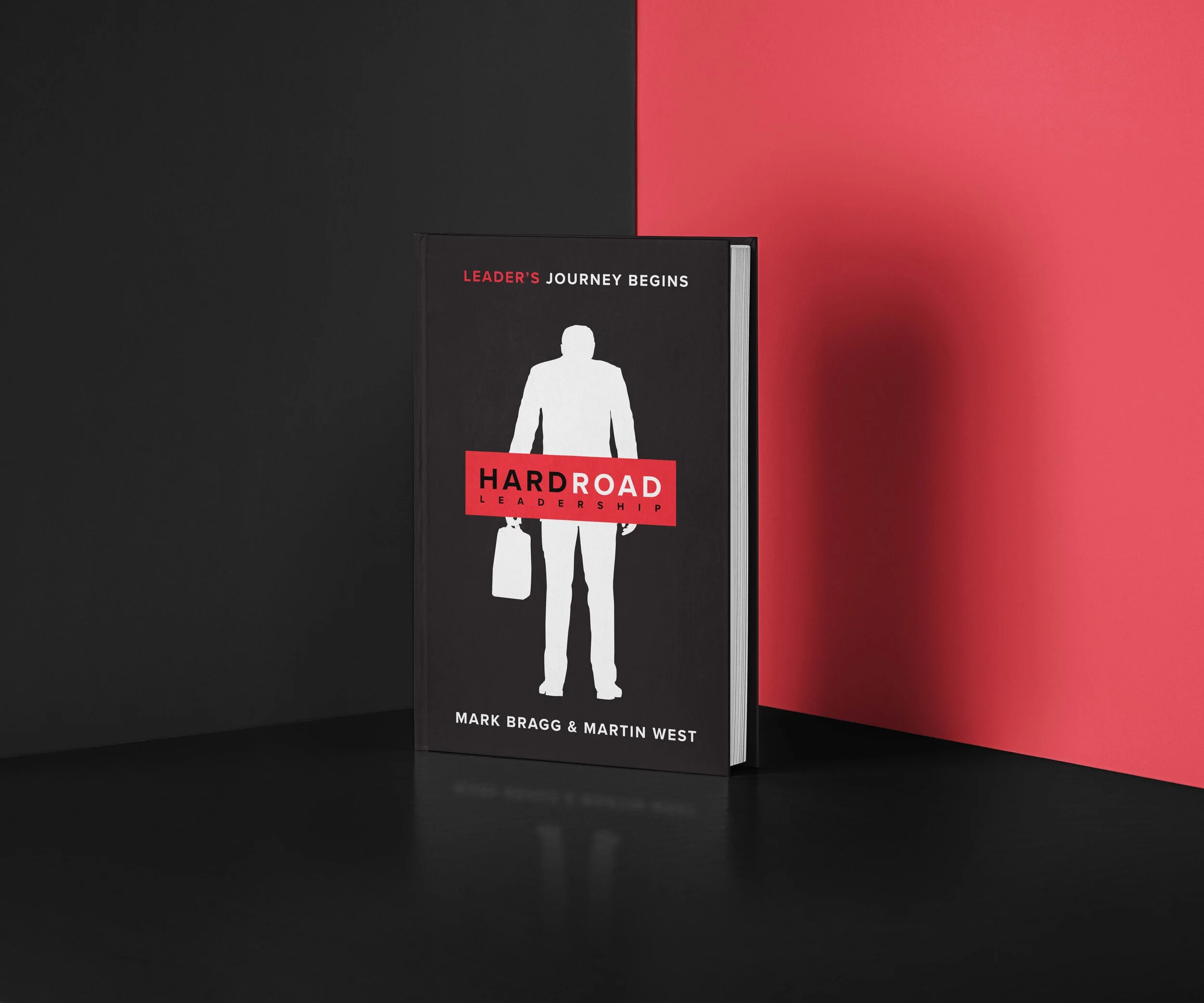 Hard Cover | Hard Road Leadership: A leader's journey 