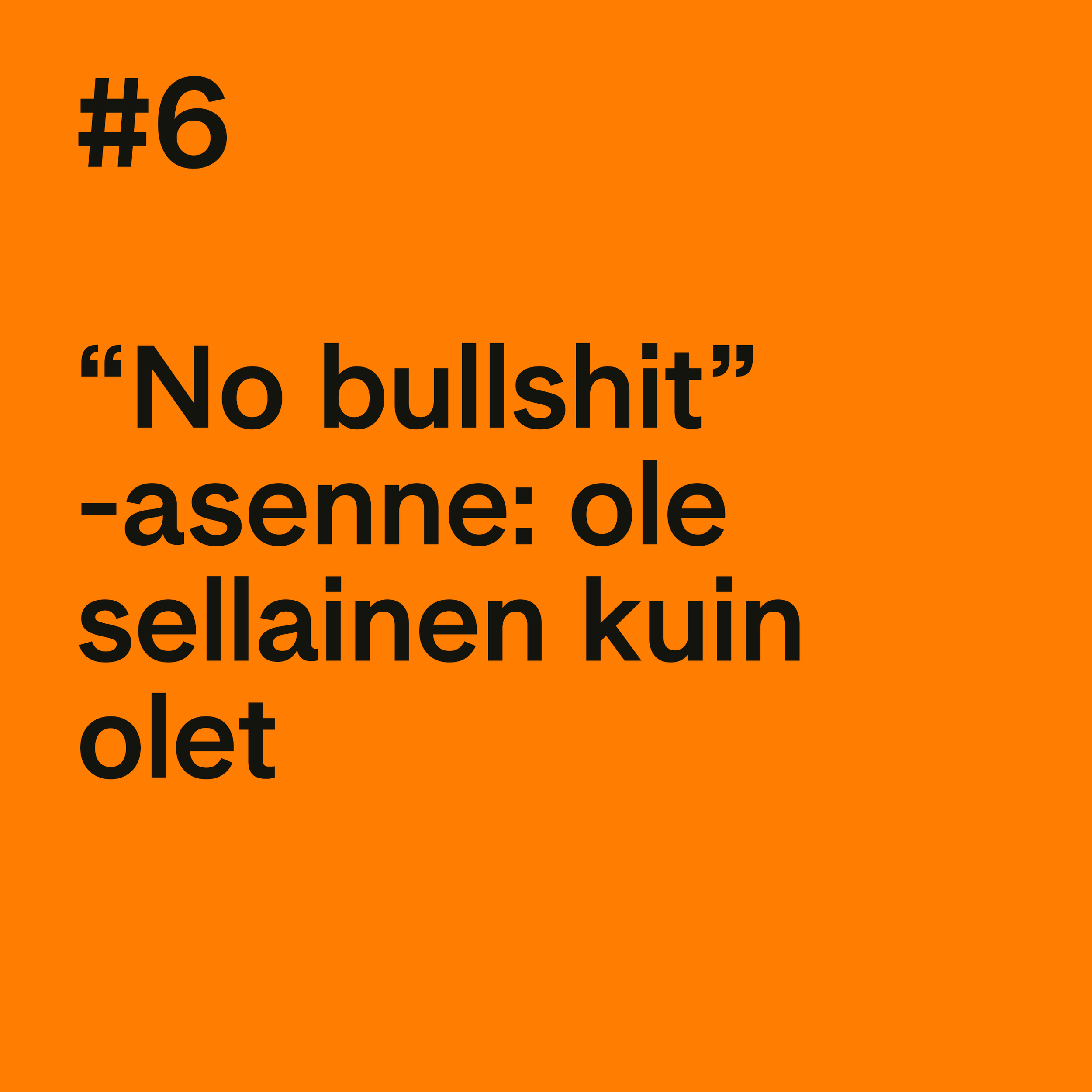 No bullshit -asenne