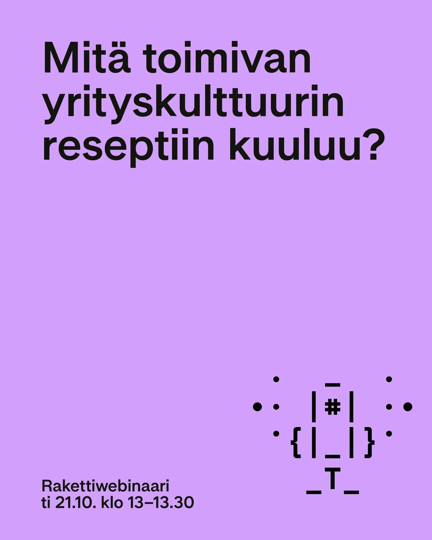 Ensi viikon Rakettiwebinaarissa kuulet, mit&auml; toimivan yrityskulttuurin reseptiin oikeasti kuuluu. 🗓️ ti 21.10. klo 13&ndash;13.30

Raketin Juha kysyy, Rightwaren Marko vastaa:
✔️ Miten kulttuuri vaikuttaa kasvuun, ketteryyteen ja kilpailukykyyn