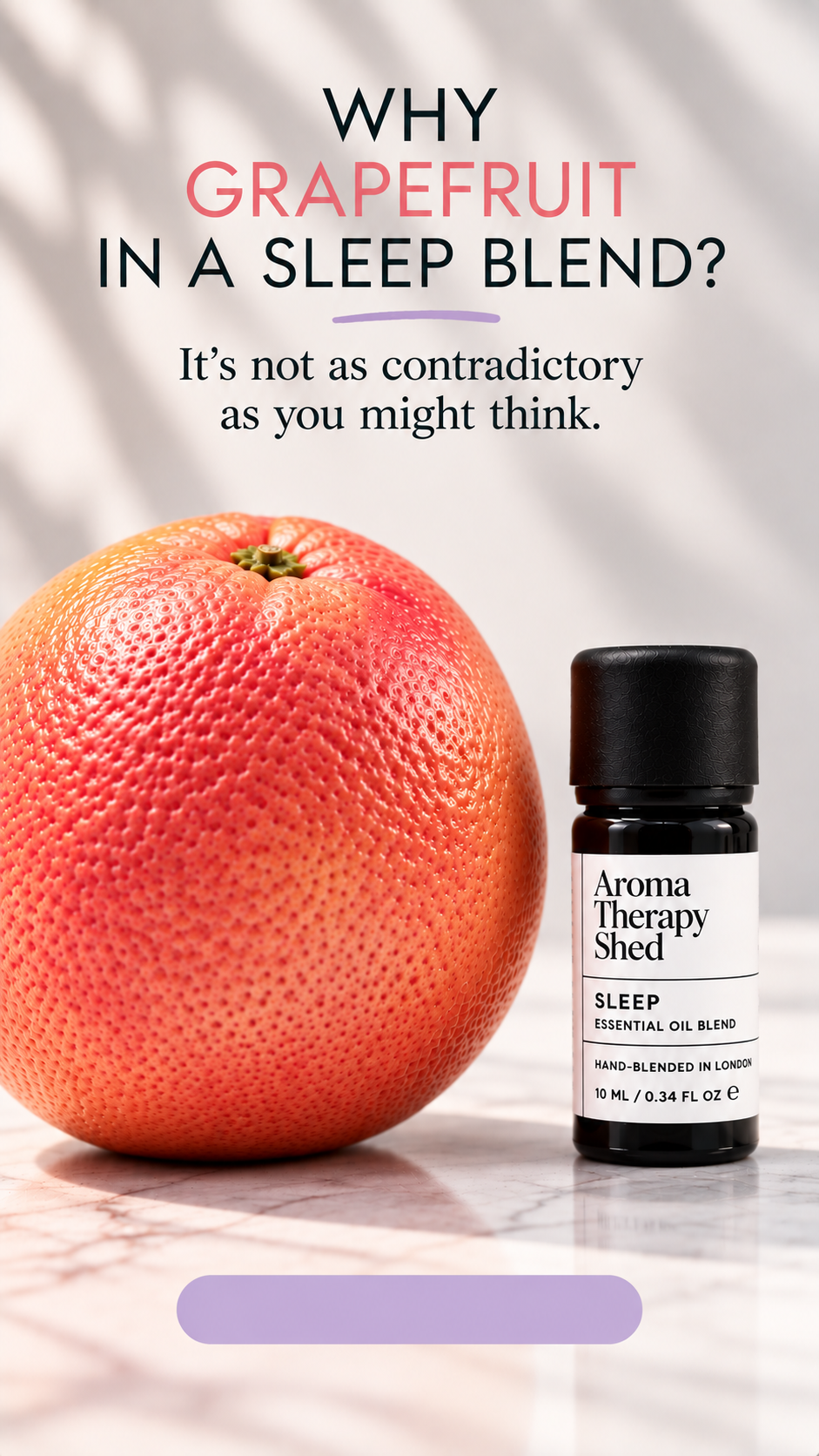 Why Grapefruit Belongs in a Sleep Blend: A Botanical Perfumer’s Perspective