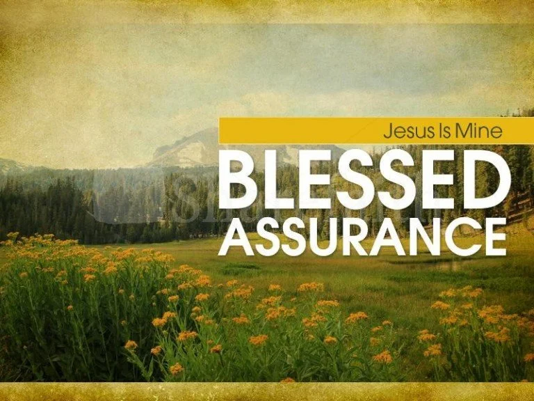 Connecting with God: “Blessed Assurance” – 2 Peter 1