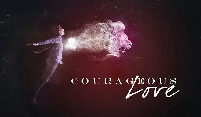 Confident Christianity: “Courageous Love” – 1 Corinthians 5