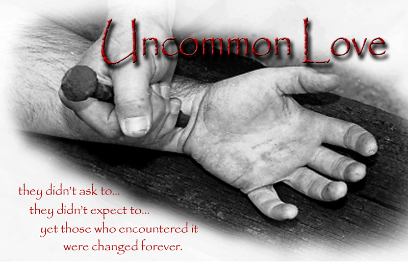 Confident Christianity: “An Uncommon Love” – 1 Corinthians 3