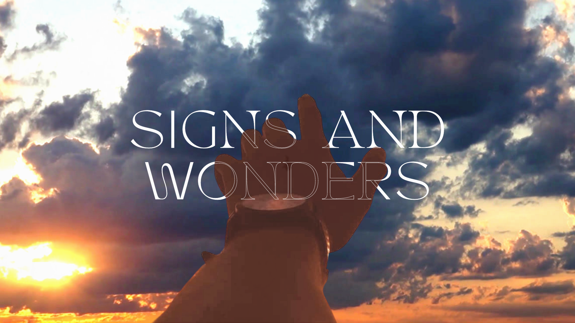 Signs And Wonders