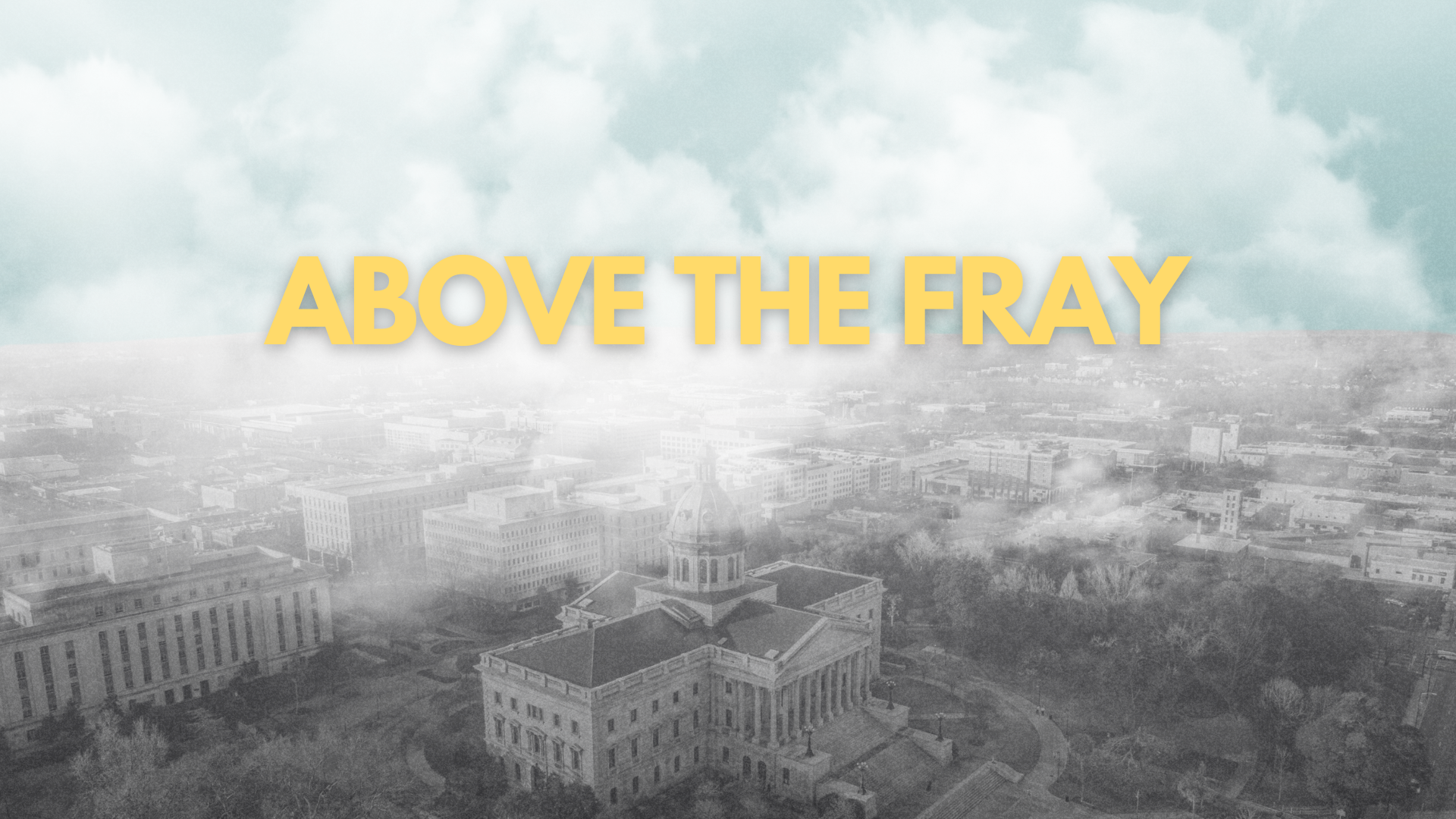 Above The Fray