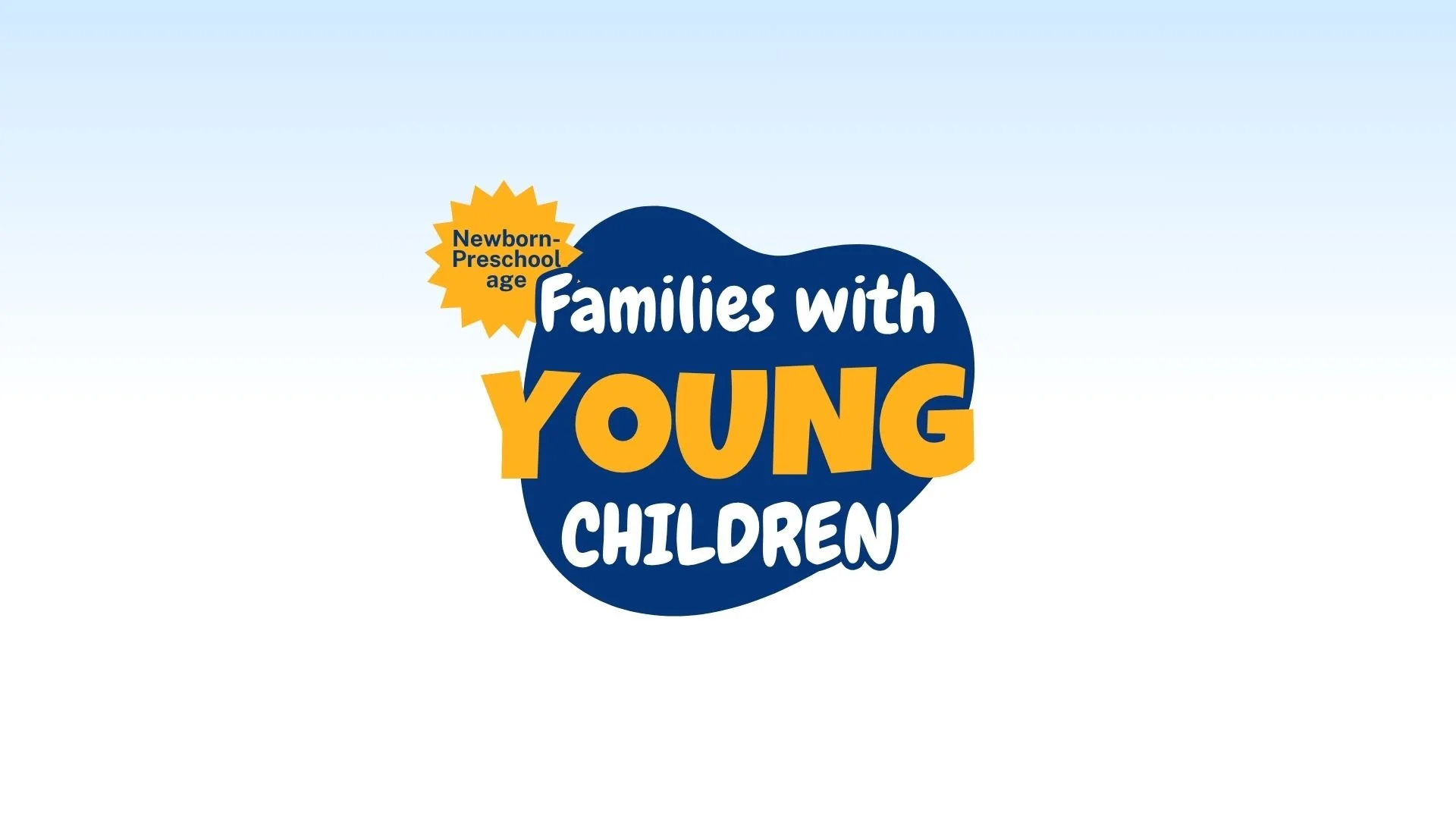 Families with Young Children- Supper Club