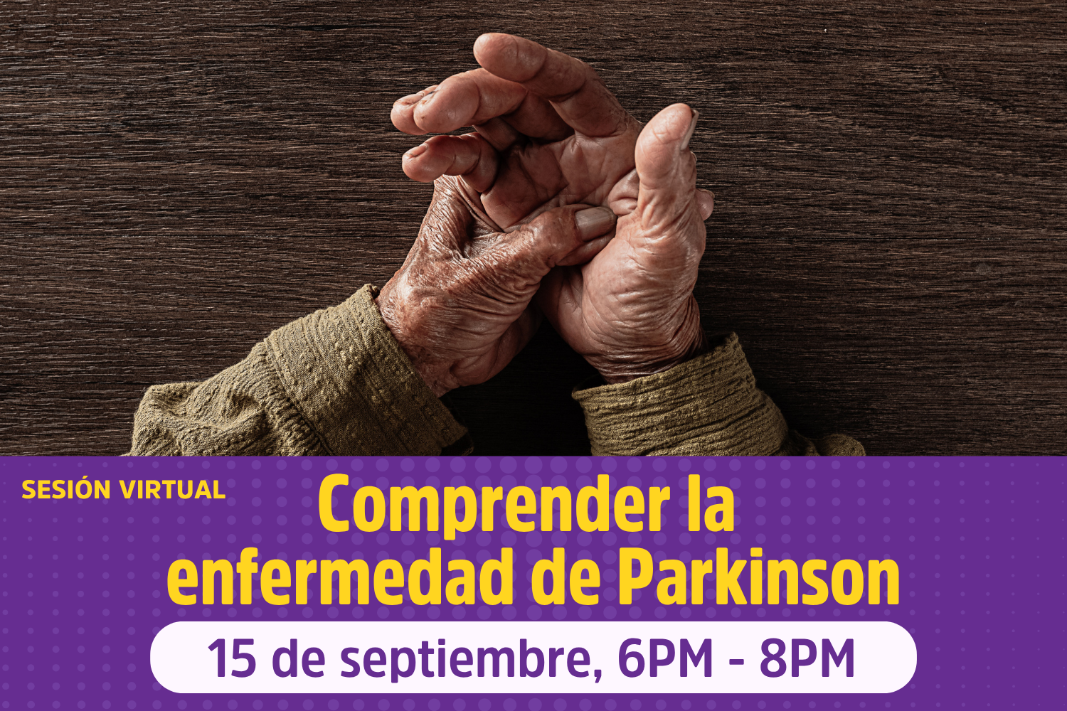 Comprender la enfermedad de Parkinson (Español, Virtual)