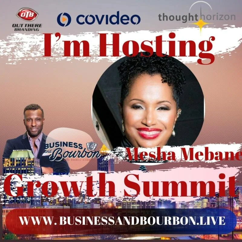 Promotional poster for the Mesha Mebane Growth Summit, featuring a large photo of Mesha Mebane, logos of Out There Broadcasting, Covideo, and Thought Horizon, and a city skyline at night with a website URL www.businessandbourbon.live.