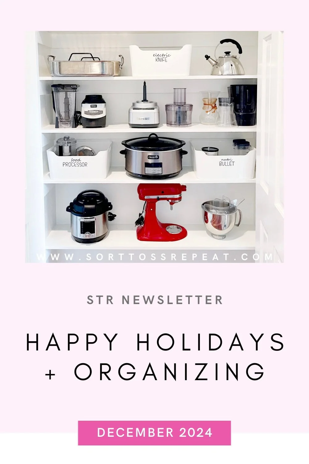 happy holidays + organizing