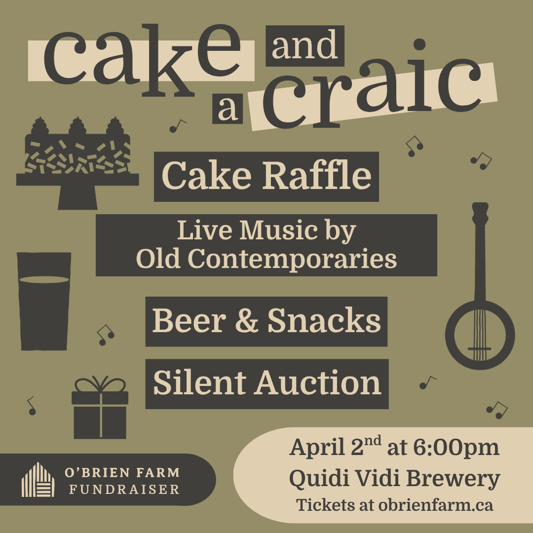 Cake and a Craic!: An Annual O’Brien Farm Fundraiser