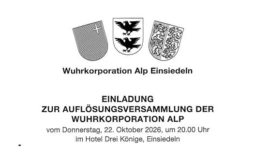 Auflösungsversammlung der Wuhrkorporation Alp