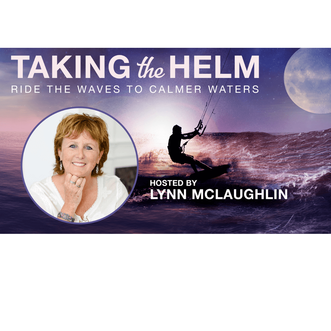 Taking the Helm podcast with Lynn McLaughlin featuring conversations about learning, literacy, leadership and well-being