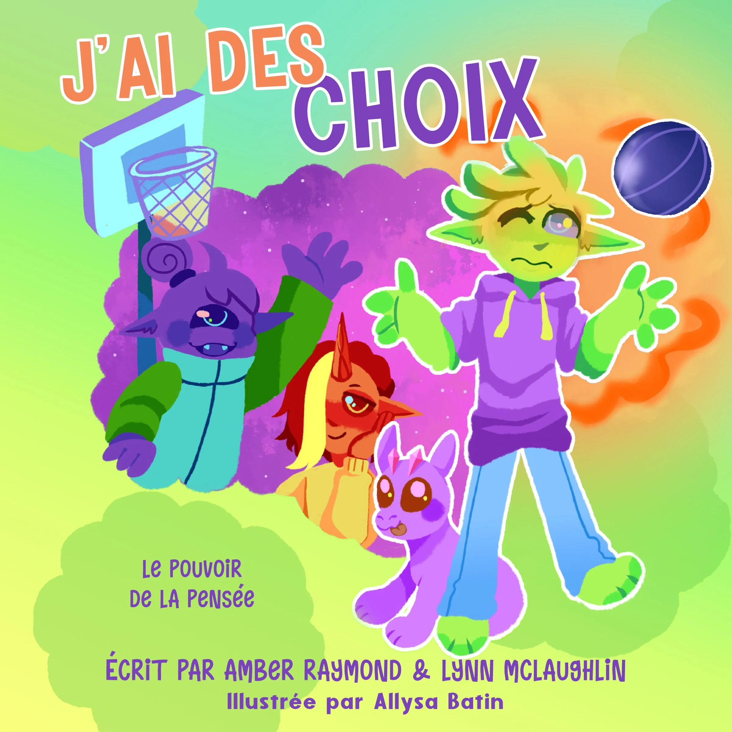J'ai des choix - La série de livres pour enfants Le pouvoir de la pensée