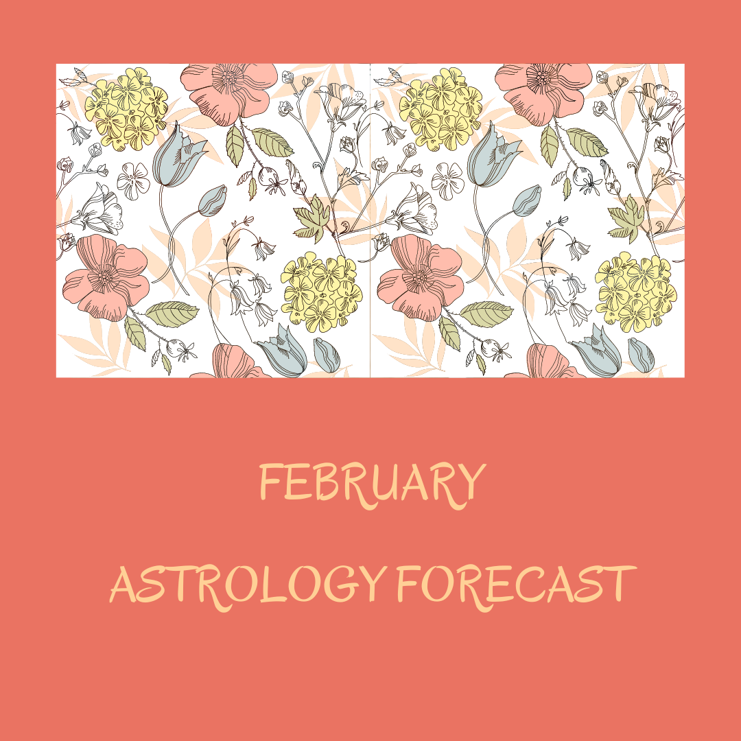 February Astrology Forecast