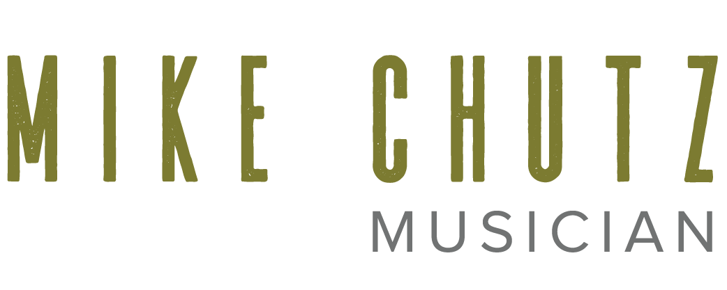 Mike Chutz - Musician