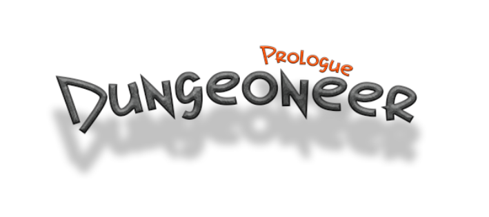 Dungeoneer: Prologue