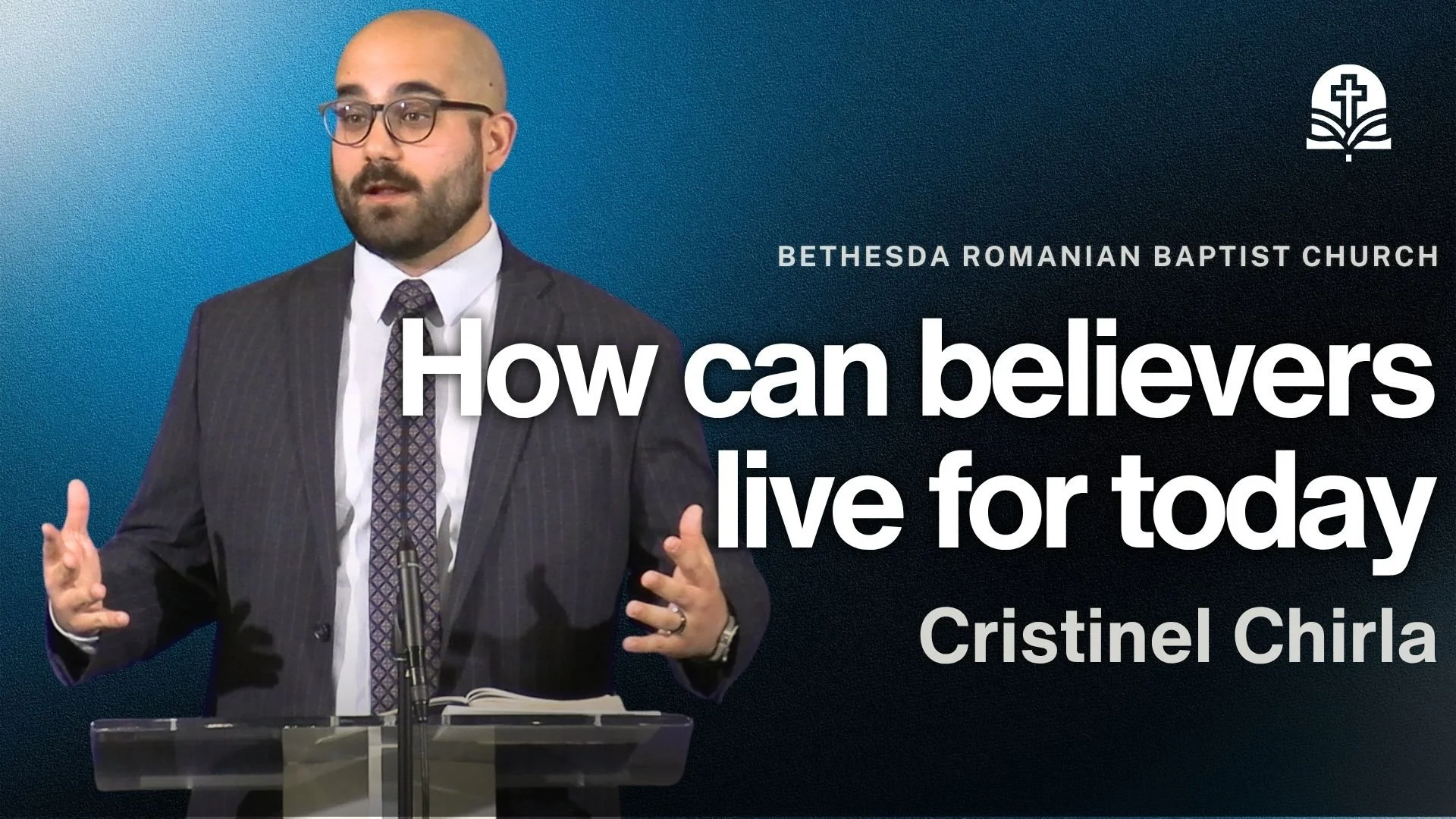 How can believers live for today? | James 4:13-17 | Cristinel Chirla