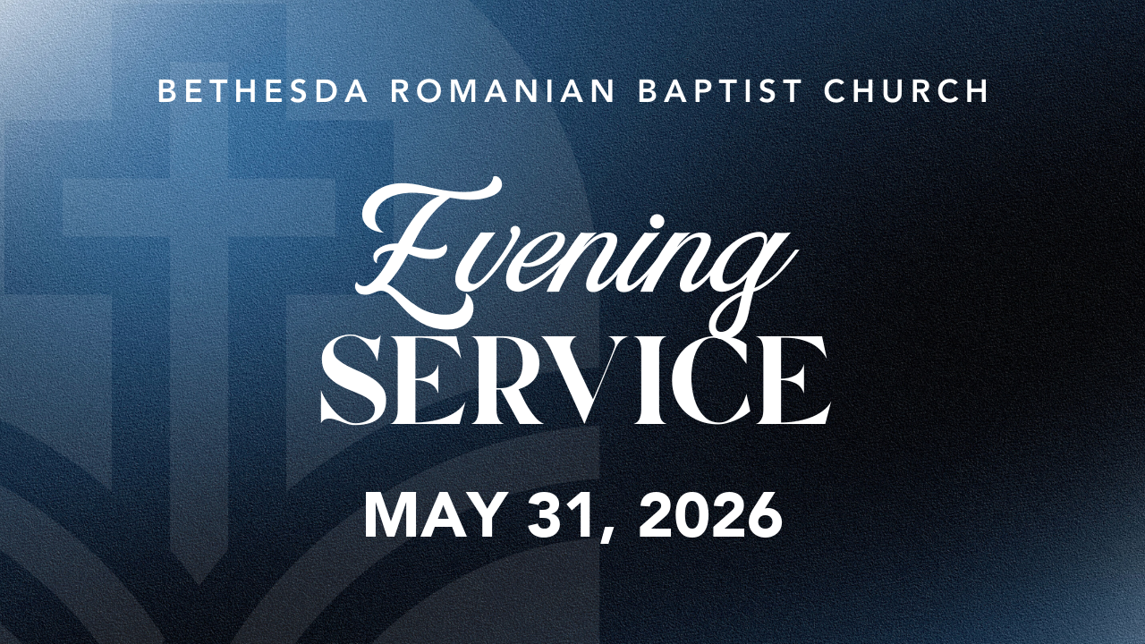 Evening Service May 31, 2026