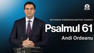 Psalmul 61 | Andi Ordeanu