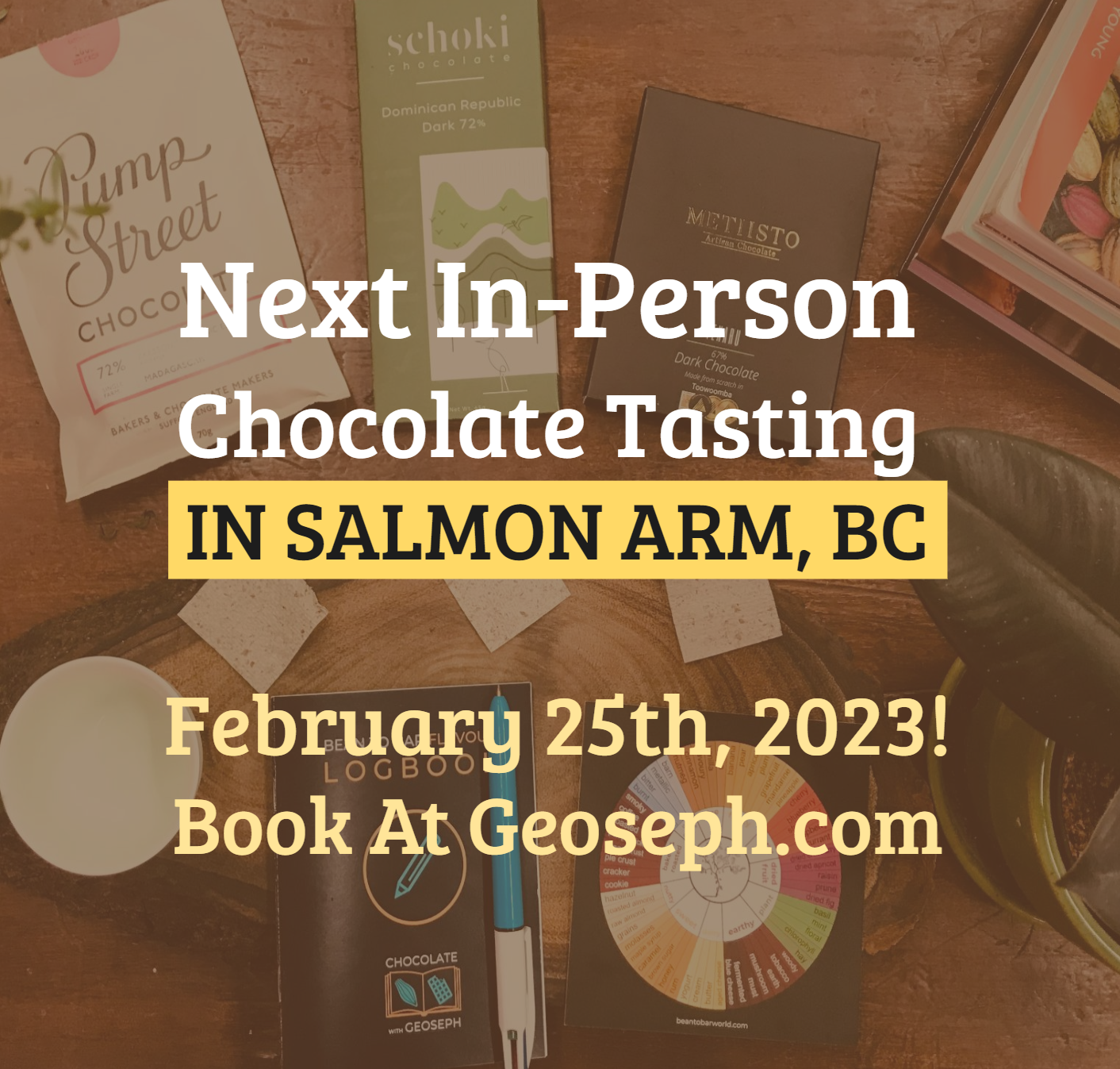 Next In-Person Tasting in Salmon Arm, BC. Saturday February 25th, 4-5 PM