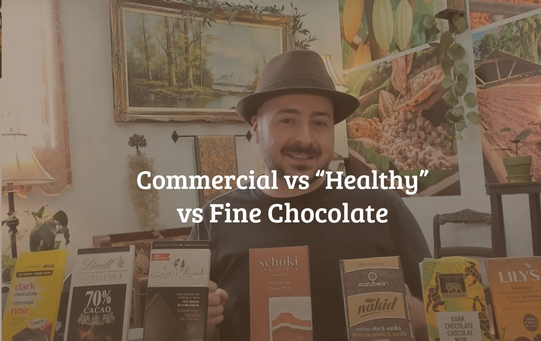New Video: I discuss &amp; taste commercial vs "healthy" vs fine chocolate