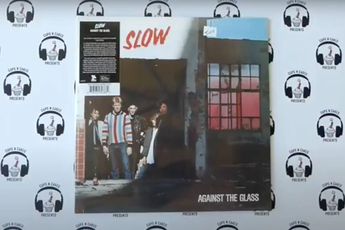 Slow | Against the Glass