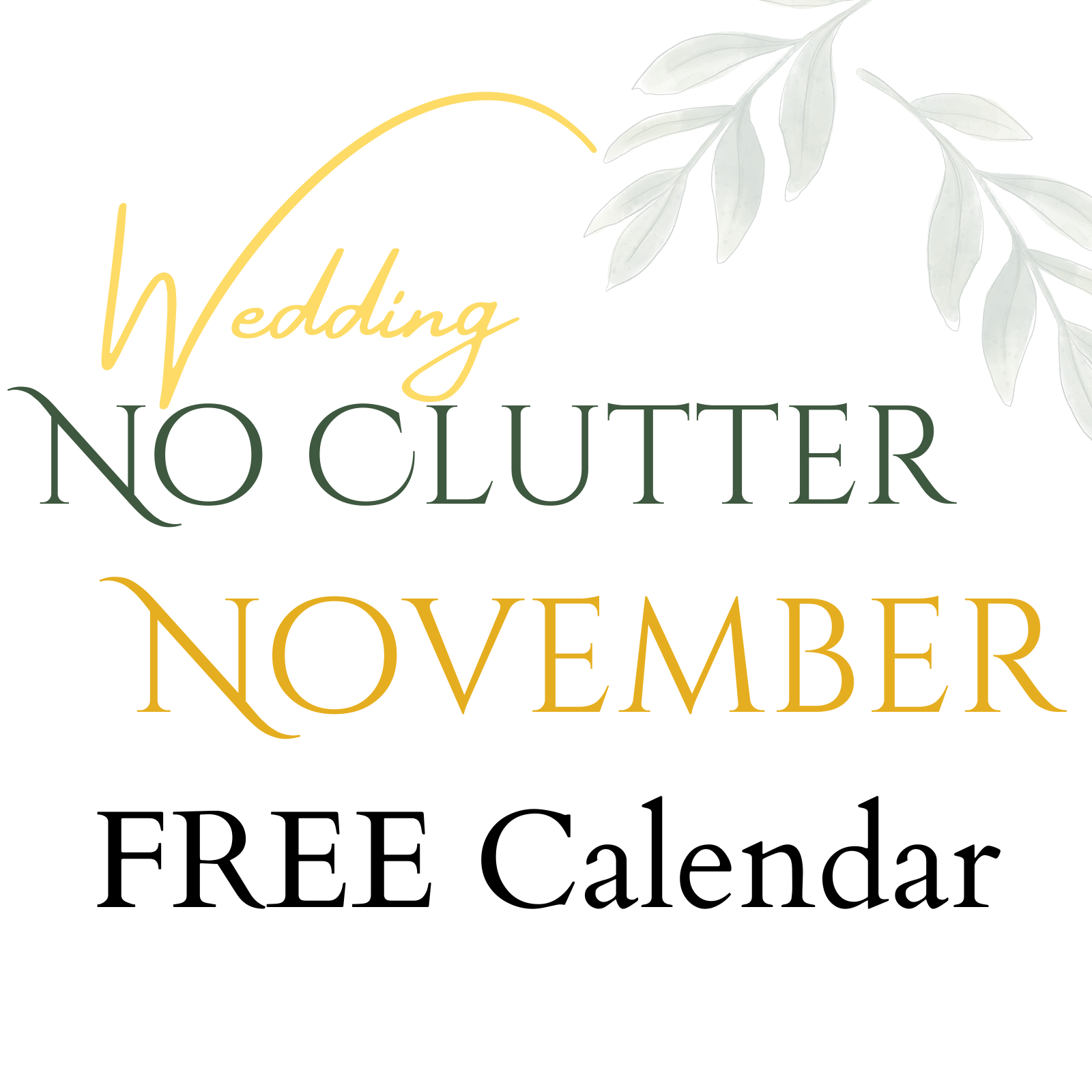 No Clutter November - FREE Calendar!