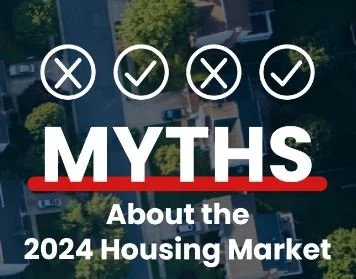 Myths About the 2024 Housing Market [INFOGRAPHIC]