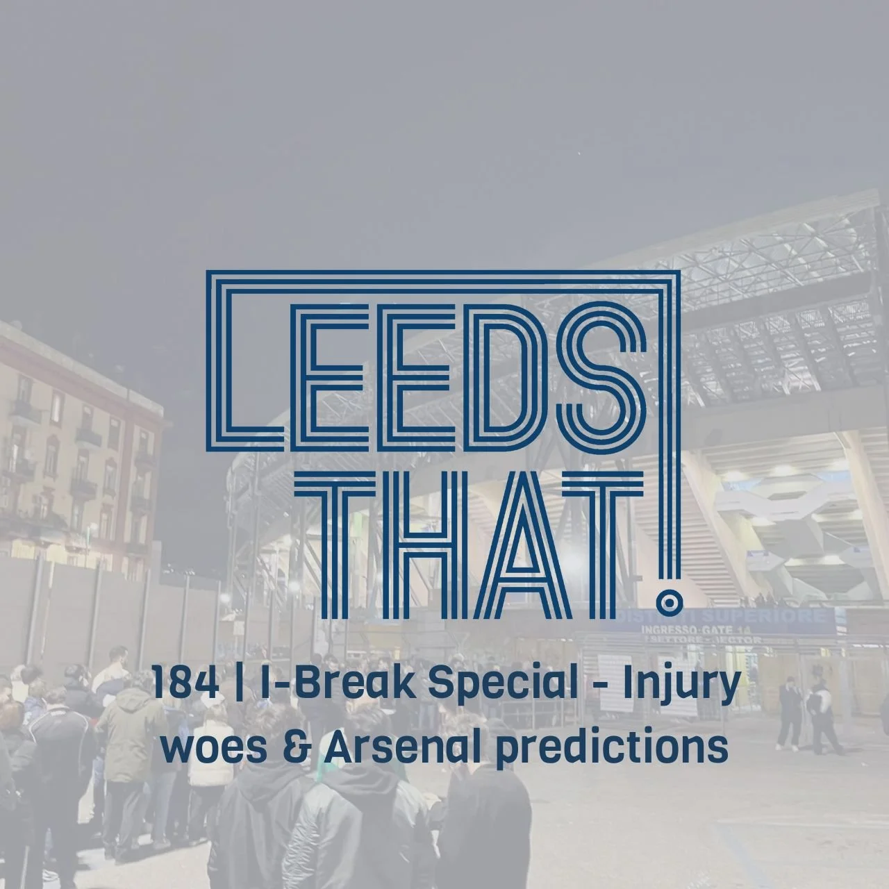 184 | I-Break Special - Injury woes &amp; Arsenal predictions
