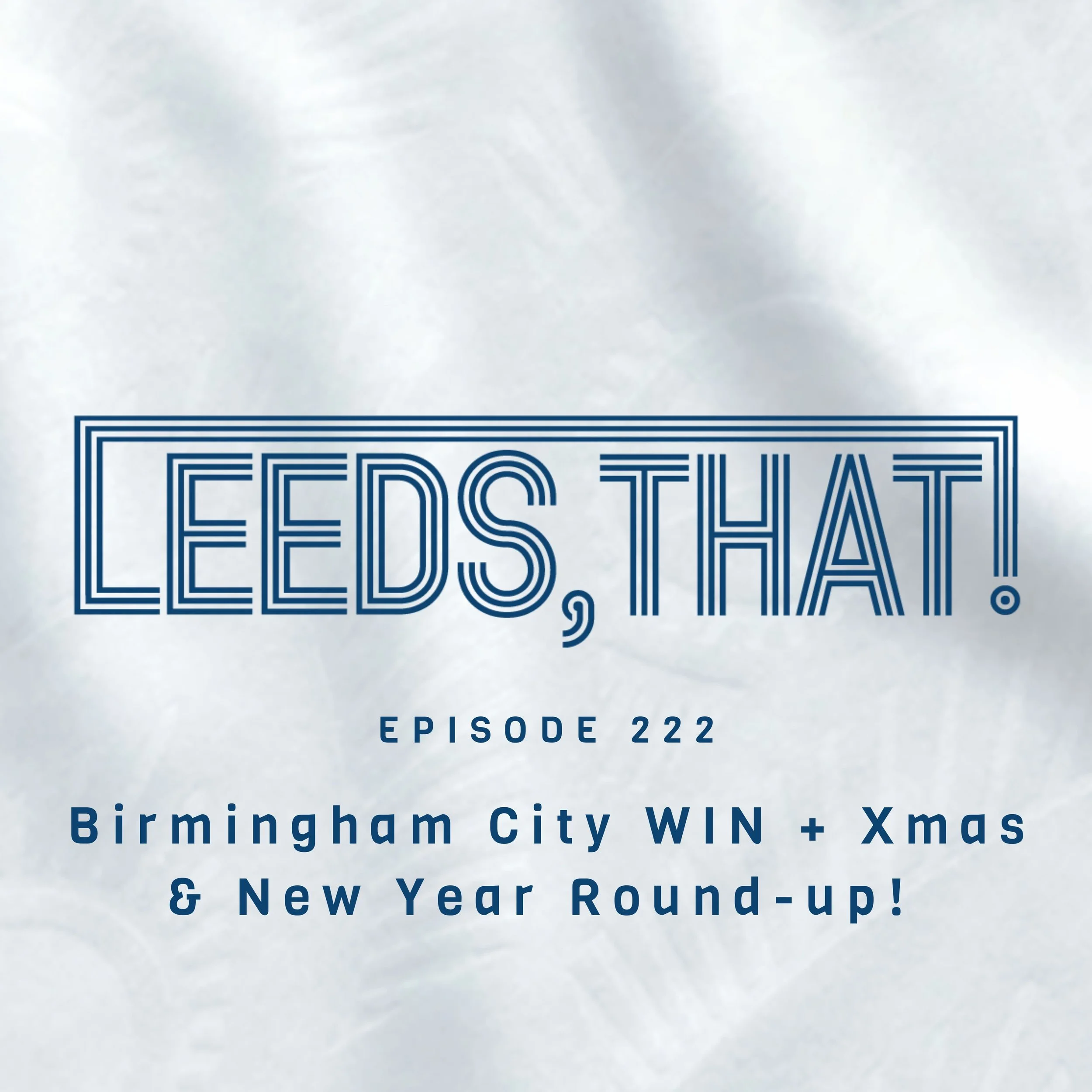 222 | Birmingham City WIN + Xmas &amp; New Year Round-up! 