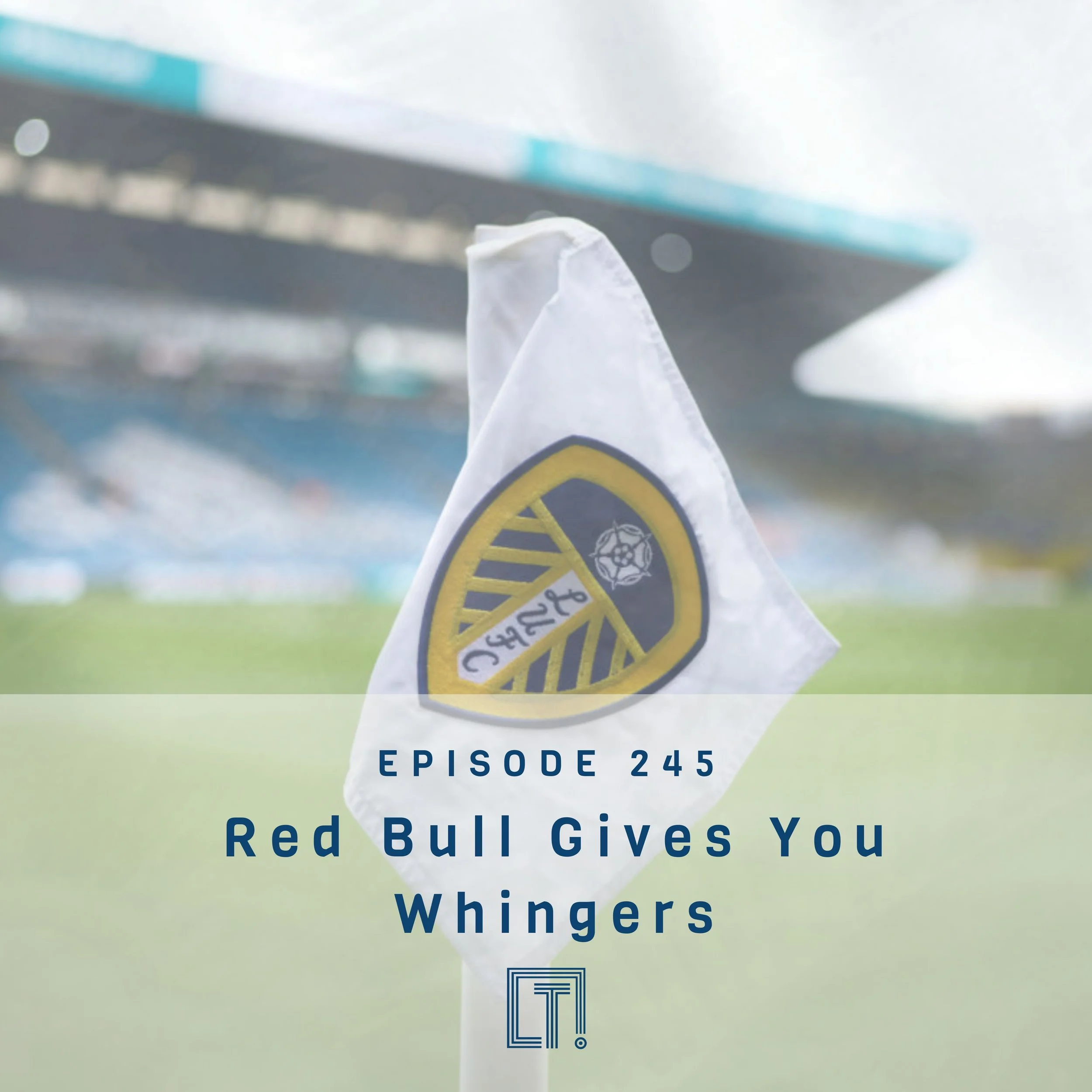 245 | Red Bull Gives You Whingers