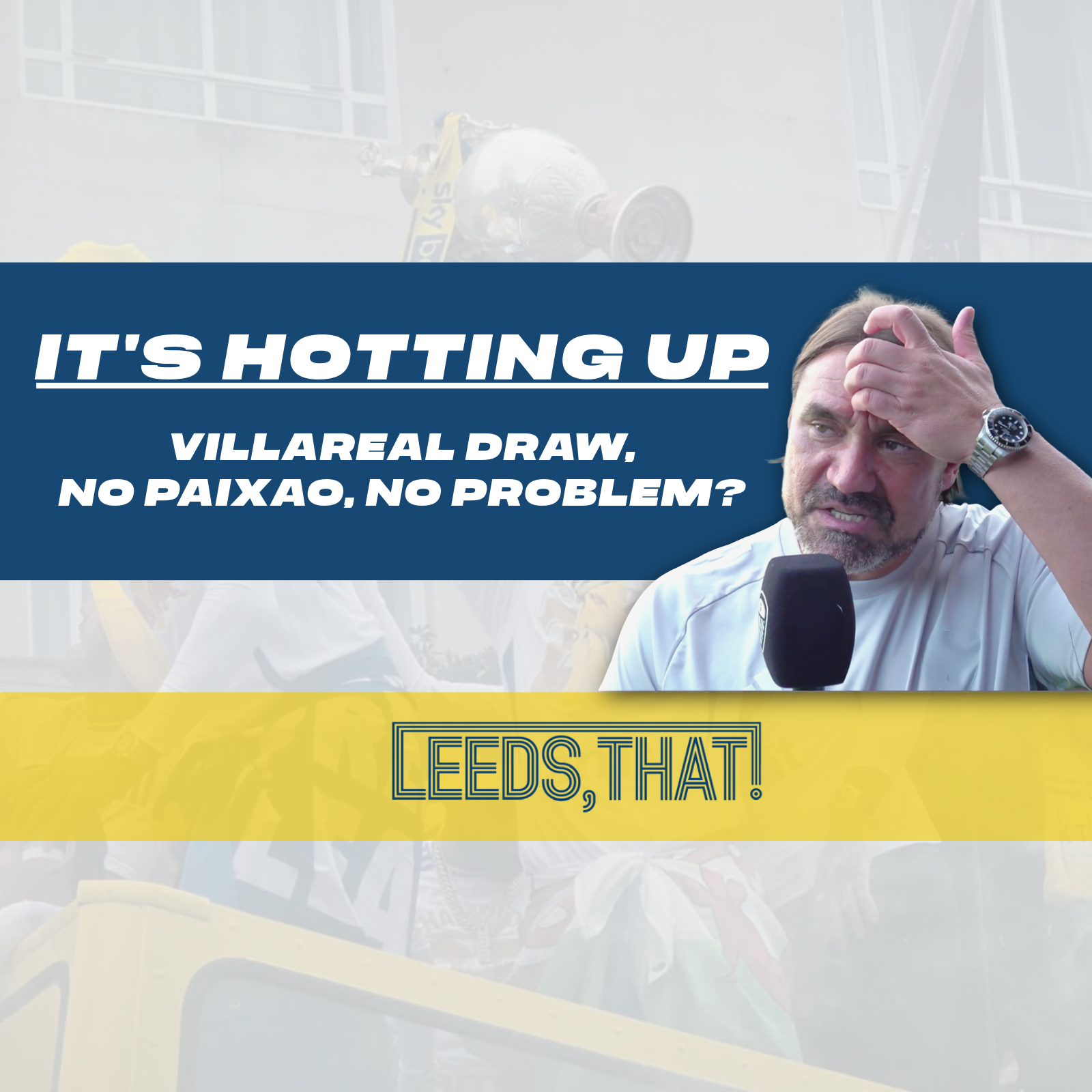 It’s Hotting Up: Villareal Draw, No Paixao, No problem?