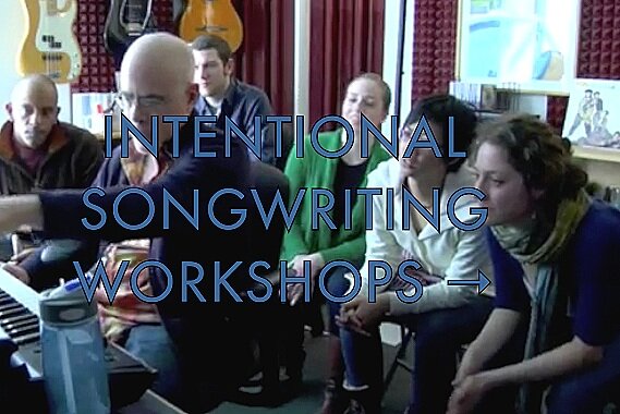 Intentional Songwriting Workshops