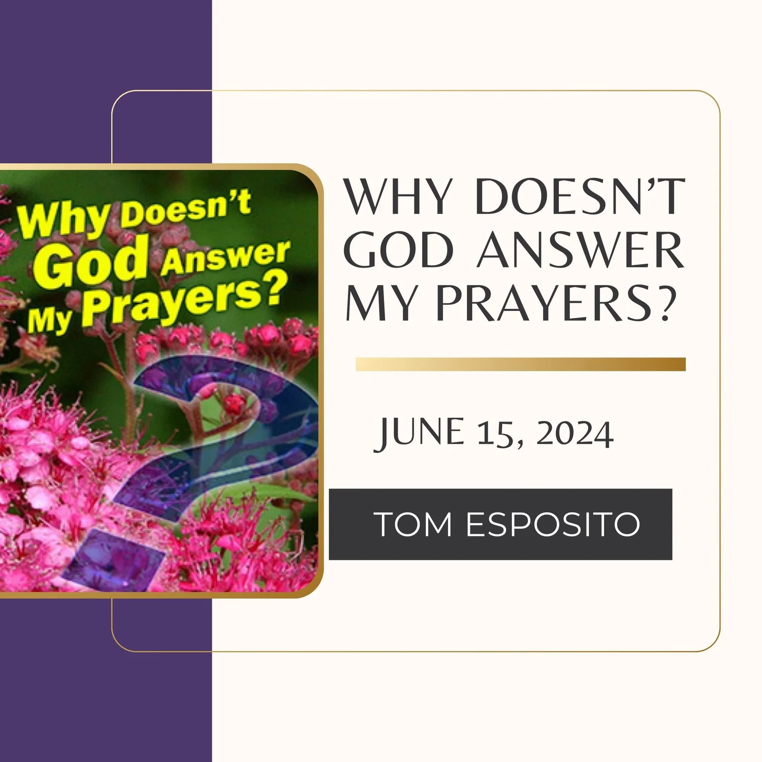 Why Doesn't God Answer My Prayers? episode artwork