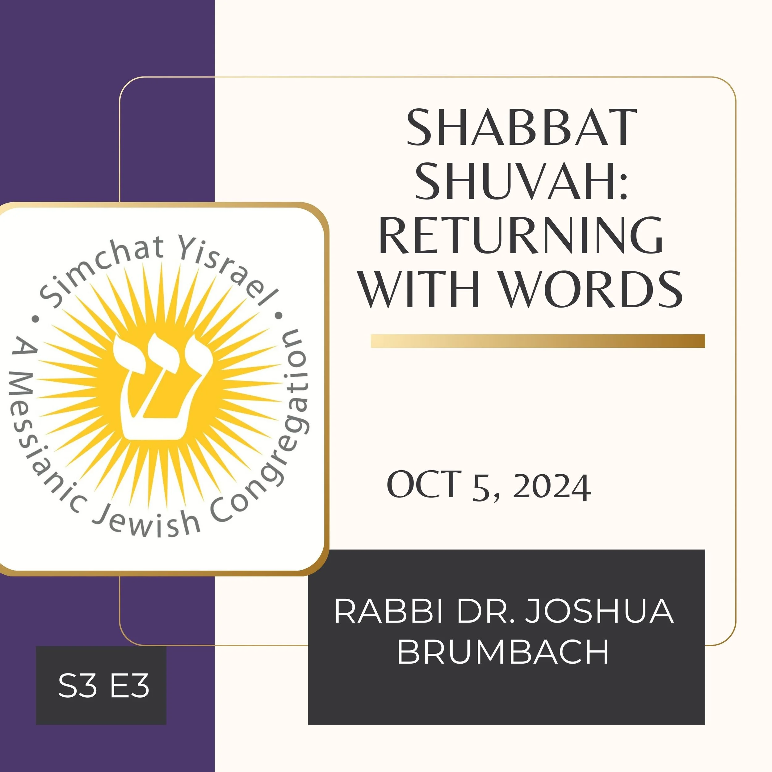 Shabbat Shuvah: Returning with Words