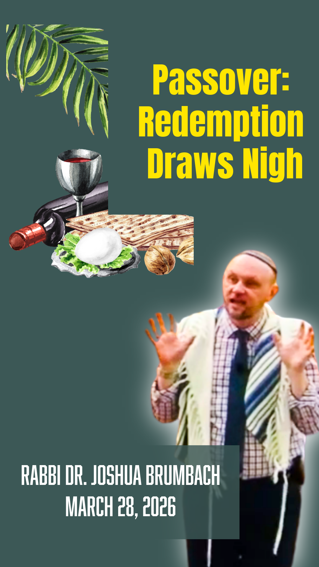 Passover Redemption Draws Nigh