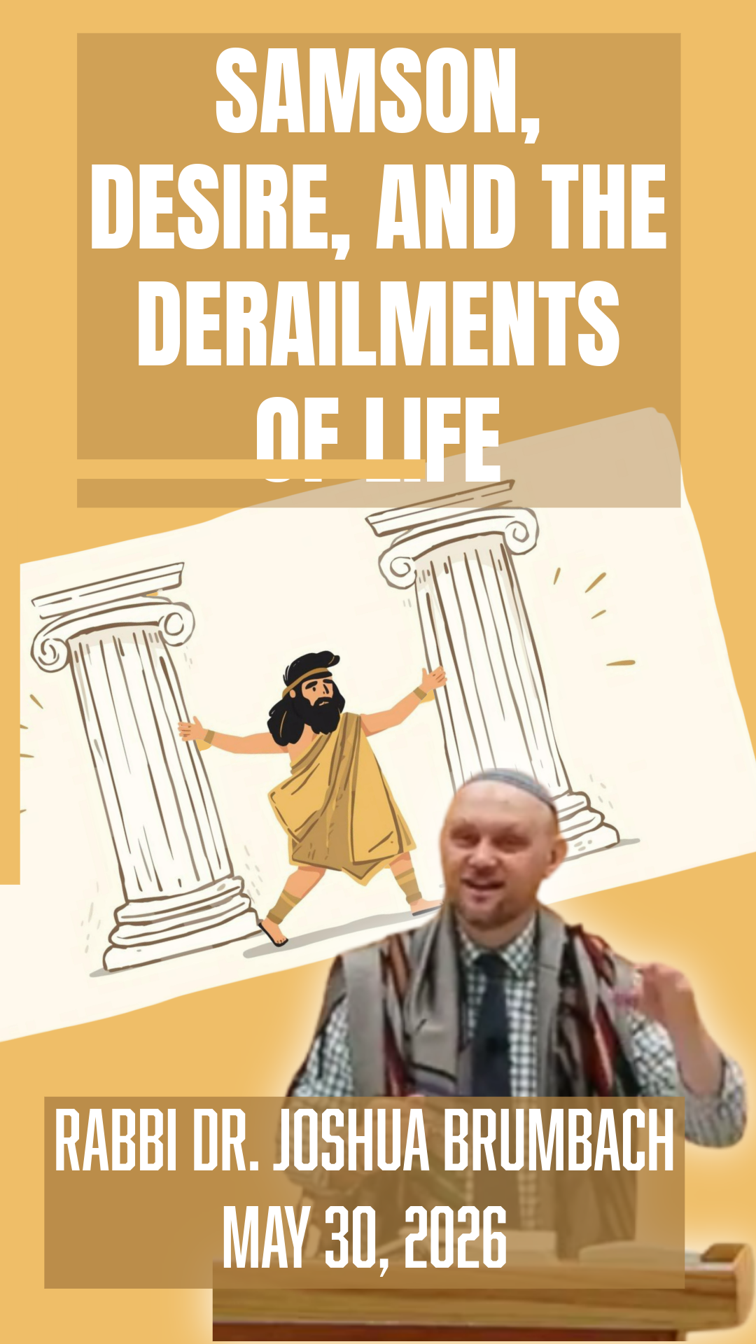 Samson, Desire, and the Derailments of Life