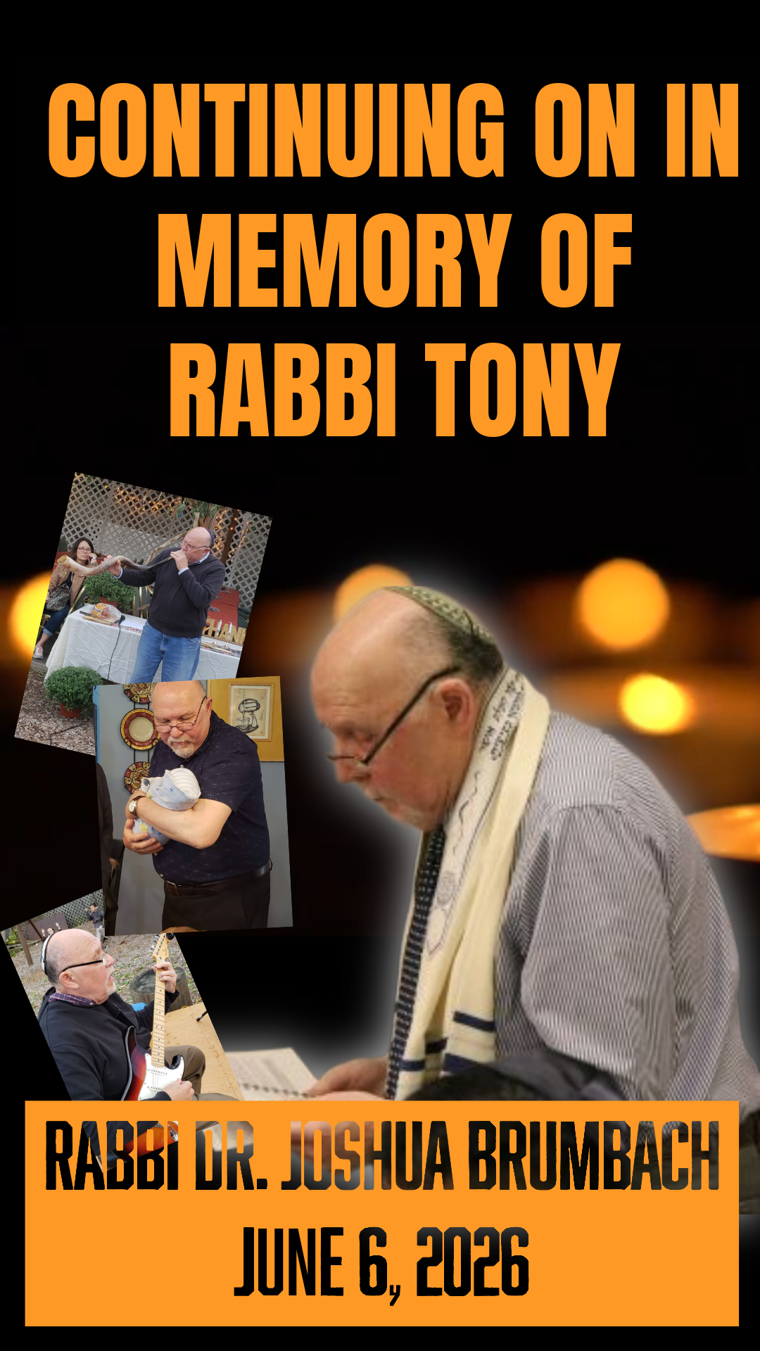 Continuing On in Memory of Rabbi Tony